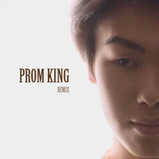 PROM KING (remix) lyrics | Boomplay Music