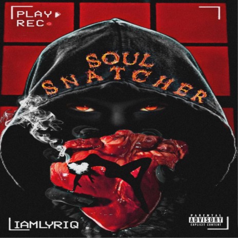 SOUL SNATCHER | Boomplay Music