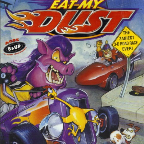 Eat My Dust | Boomplay Music