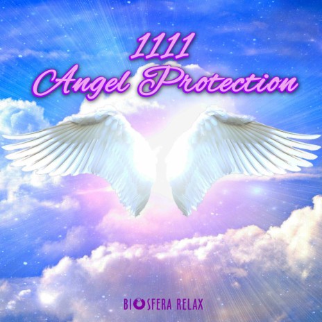 1111 Angel Protection | Boomplay Music