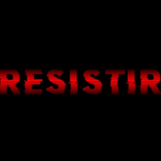 RESISTIR