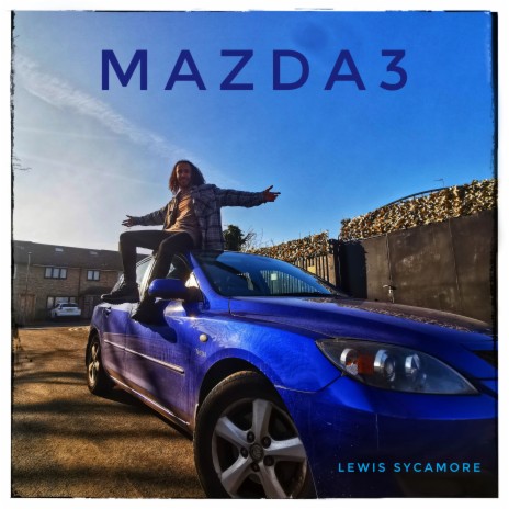 Mazda 3 | Boomplay Music