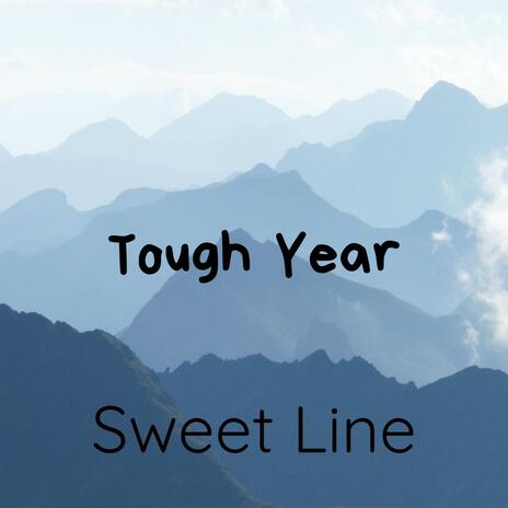 Tough Year | Boomplay Music