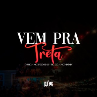 Vem Pra Treta