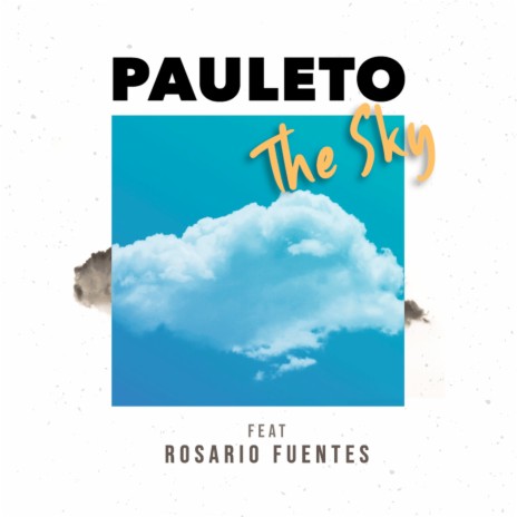 The Sky ft. Rosario Fuentes | Boomplay Music