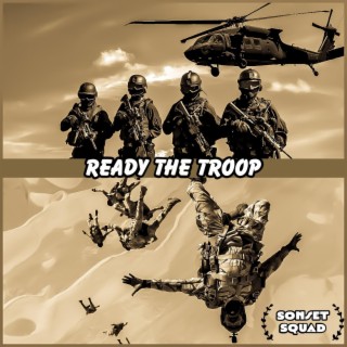 Ready The Troop