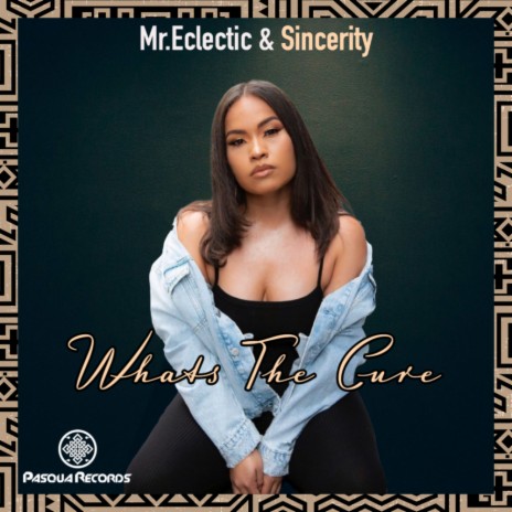 Whats The Cure (Instrumental) ft. Sincerity Garcia