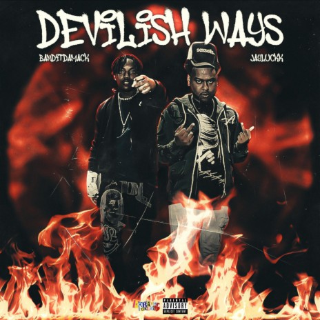 Devilish Ways ft. Jayluckk | Boomplay Music