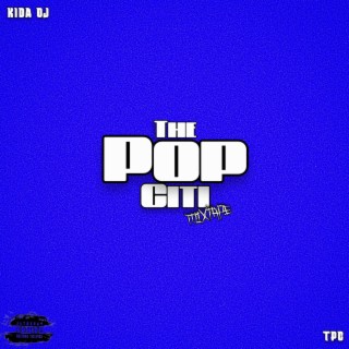 The Pop Citi (Mixtape)