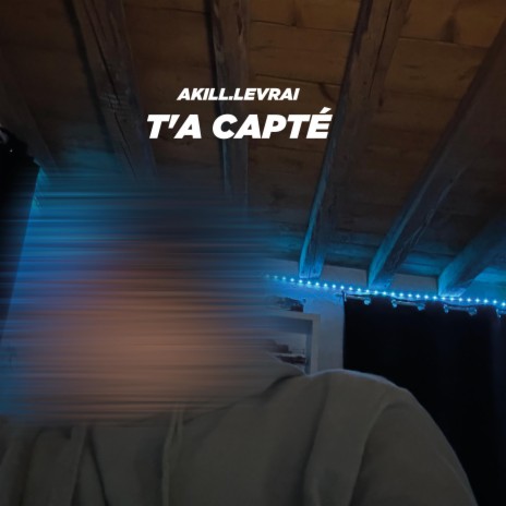 T'A CAPTÉ | Boomplay Music