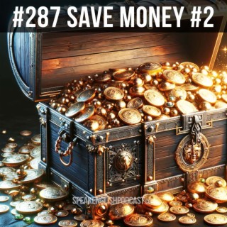 #287 How to save money? part#2