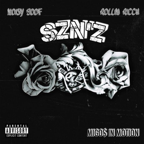 SZN'Z (Young Pepo) ft. Rollin Ricch & MiGo$ In Motion | Boomplay Music