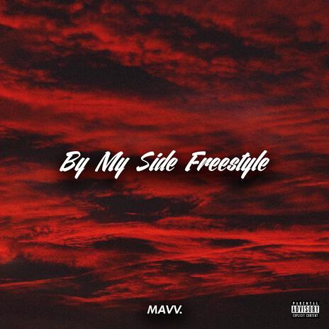 By My Side Freestyle | Boomplay Music