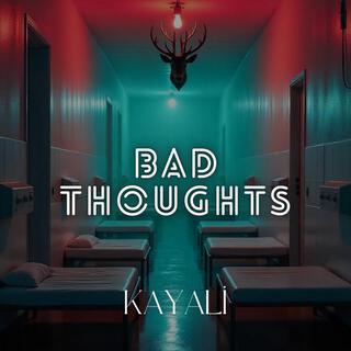 Bad Thoughts