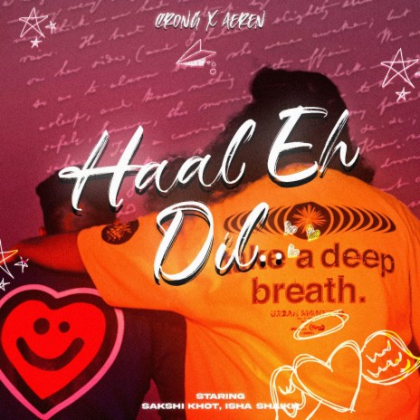 HAAL EH DIL ft. AEREN | Boomplay Music