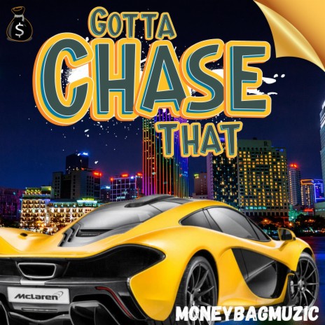 GOTTACHASETHAT | Boomplay Music