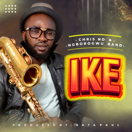 Ike ft. Ngborogwu Band