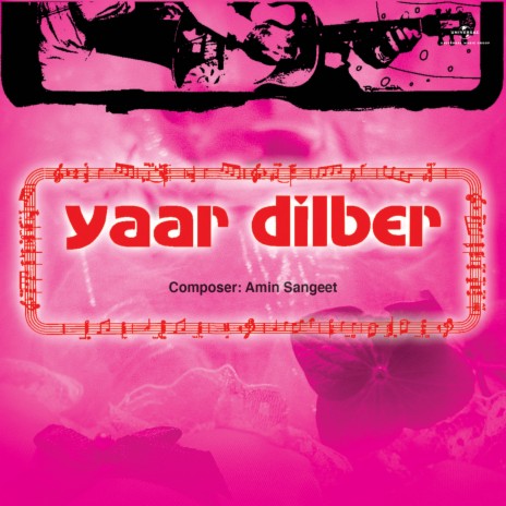 Yaari Bana Le Yaar Dilber (From "Yaar Dilber") | Boomplay Music