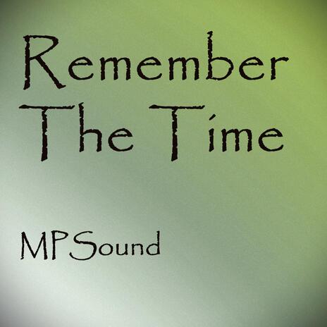 Remember The Time | Boomplay Music