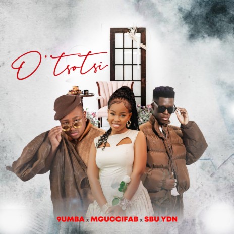 O'Tsotsi ft. MgucciFab & Sbu YDN | Boomplay Music