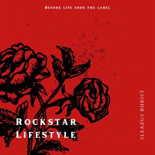 Rockstar Lifestyle lyrics | Boomplay Music