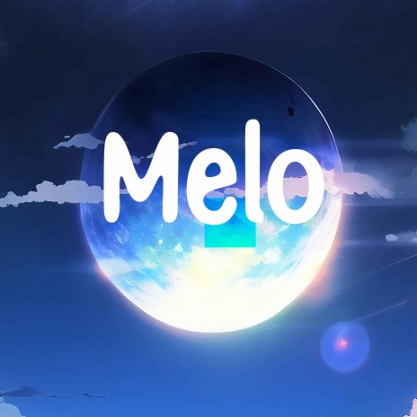 Melo | Boomplay Music