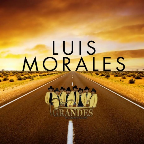 Luis Morales | Boomplay Music