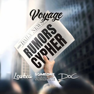 Rumors Cypher ft. Lowkea, DOC & SomeoneCalledSomeone lyrics | Boomplay Music