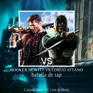 Booker DeWitt vs Corvo Attano (Bioshock vs Dishonored)