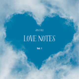 Love Notes, Vol. 1