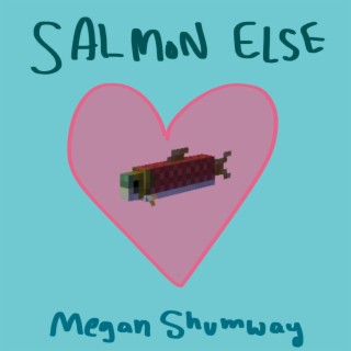 Salmon Else lyrics | Boomplay Music