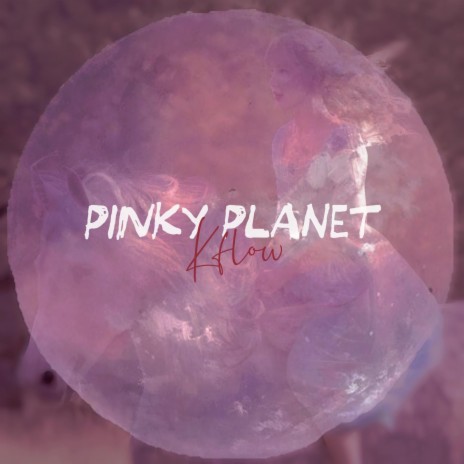 Pink Planet | Boomplay Music