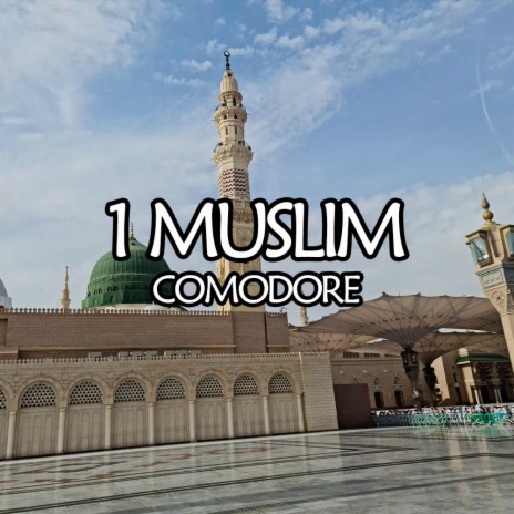 1 MUSLIM | Boomplay Music