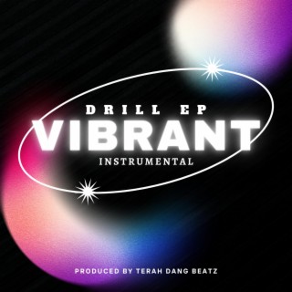 DRILL EP VIBRANT INSTRUMENTAL (Radio Edit)