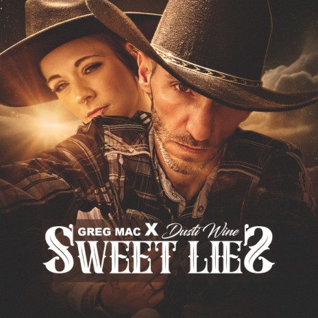 Sweet Lies ft. Dusti Wine | Boomplay Music