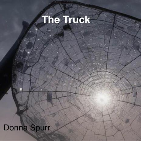 The Truck | Boomplay Music