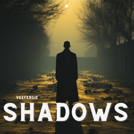 Shadows | Boomplay Music