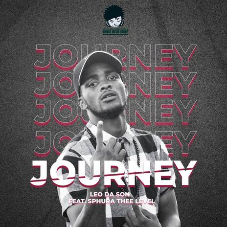 Journey ft. Leo Da Son & Sphura Thee Level | Boomplay Music