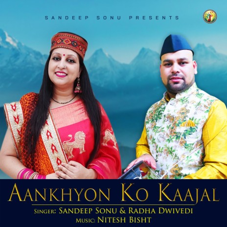 Aankhyon Ko Kaajal ft. Radha Dwivedi | Boomplay Music