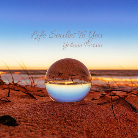 Life Smiles To You | Boomplay Music