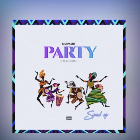 Party (sped up) | Boomplay Music