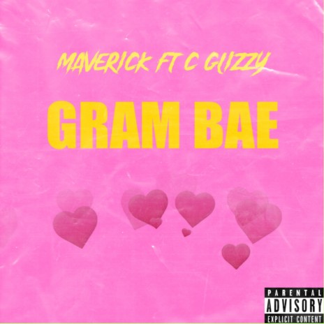 Gram Bae ft. C Glizzy | Boomplay Music