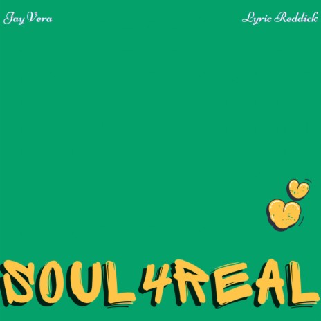 Soul 4 Real (Stripped Version) ft. Lyric Reddick | Boomplay Music