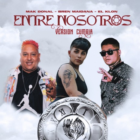Entre Nosotros (Versión Cumbia) ft. El Klon & Bren Maidana | Boomplay Music