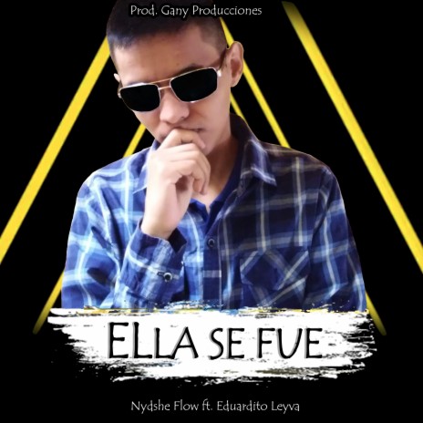 Ella se fue ft. Eduardito Leyva | Boomplay Music