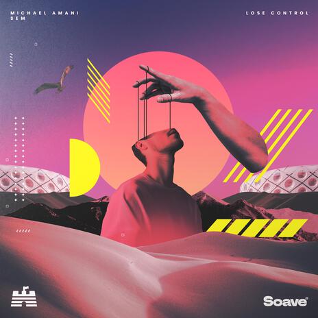 Lose Control ft. SEM | Boomplay Music