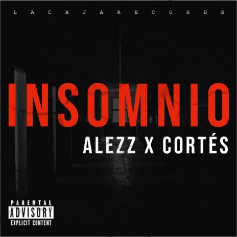 Insomnio ft. CORTÉS | Boomplay Music