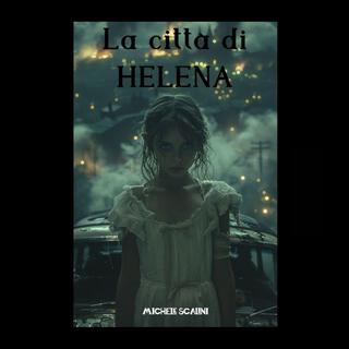 Whispers of Helena (dal libro La città di Helena)