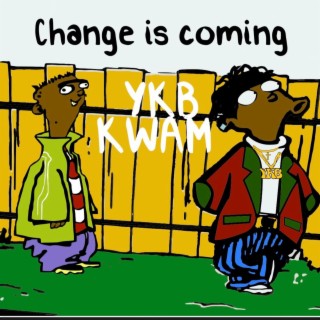 Change Is Coming