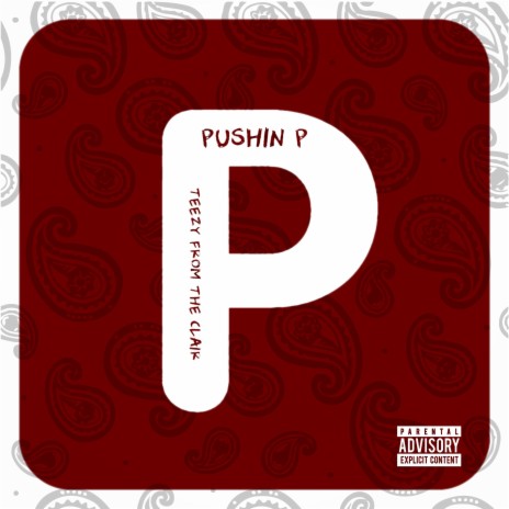 Pushin P | Boomplay Music